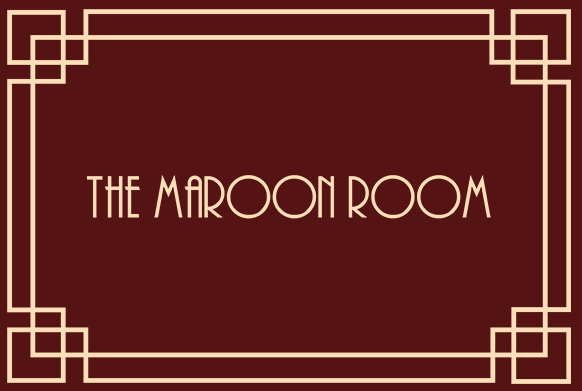 The Maroon Room